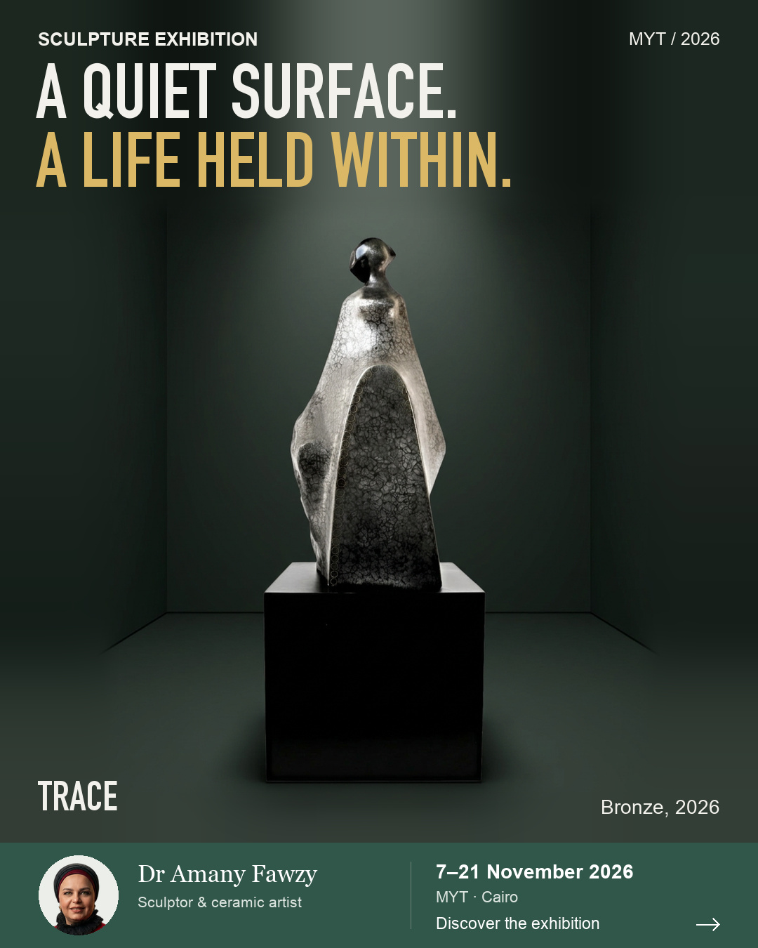 Trace exhibition poster. A QUIET SURFACE. A LIFE HELD WITHIN.
